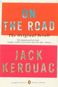 Image for On the Road: the Original Scroll : (Penguin Classics Deluxe Edition)