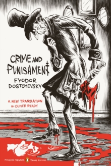 Image for Crime and Punishment : (Penguin Classics Deluxe Edition)