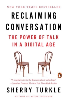 Image for Reclaiming conversation  : the power of talk in a digital age