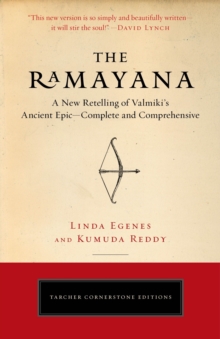Image for The Ramayana : A New Retelling of Valmiki's Ancient Epic--Complete and Comprehensive