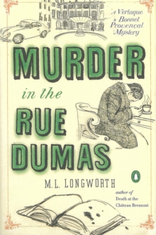 Murder in the Rue Dumas: A Verlaque and Bonnet Mystery