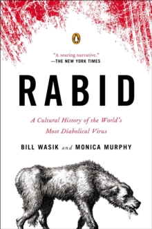 Image for Rabid  : a cultural history of the world's most diabolical virus