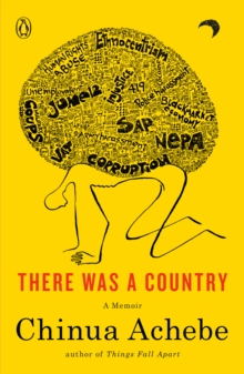Image for There was a country  : a personal history of Biafra