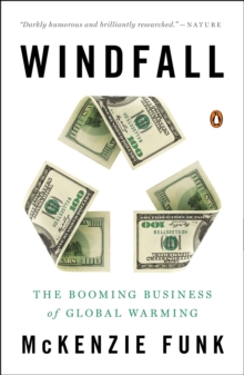 Image for Windfall: The Booming Business of Global Warming