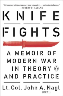 Image for Knife fights  : a memoir of modern war in theory and practice