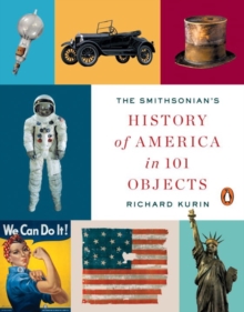 Smithsonian's History Of America In 101 Objects