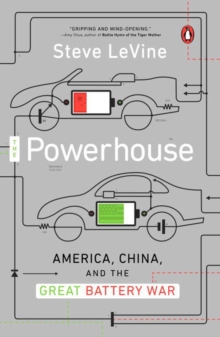 The Powerhouse: America, China and the Great Battery War