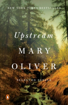 Image for Upstream: Selected Essays