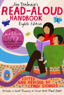 Jim Trelease’s Read-aloud Handbook: Eighth Edition