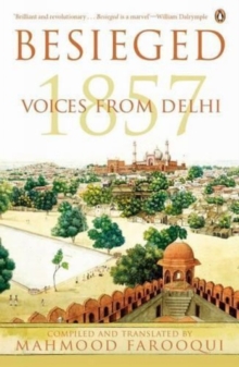 Image for Besieged : Voices from Delhi 1857