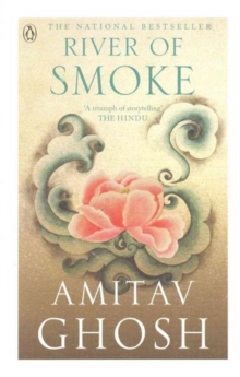 Image for River of Smoke: From bestselling author and winner of the 2018 Jnanpith Award