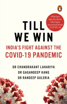 Image for Till We Win : India's Fight Against The Covid-19 Pandemic