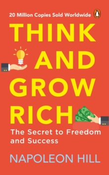 Image for Think and Grow Rich (PREMIUM PAPERBACK, PENGUIN INDIA) : Classic all-time bestselling book on success, wealth management & personal growth by one of the greatest self-help authors, Napoleon Hill