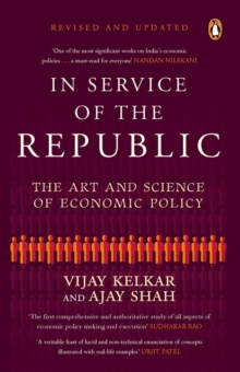 In Service of the Republic: The Art and Science of Economic Policy