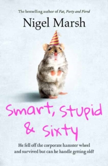 Image for Smart, Stupid and Sixty