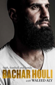 Bachar Houli: Faith, Football and Family