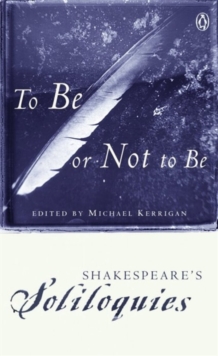 Image for To be or not to be  : Shakespeare's soliloquies