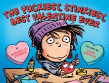 Image for The Yuckiest, Stinkiest, Best Valentine Ever