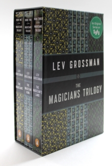 Image for The Magicians Trilogy Boxed Set : The Magicians; The Magician King; The Magician's Land