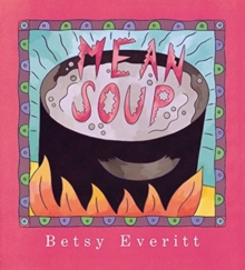 Image for Mean Soup