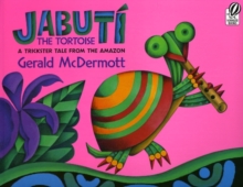 Image for Jabutâi the tortoise  : a trickster tale from the Amazon