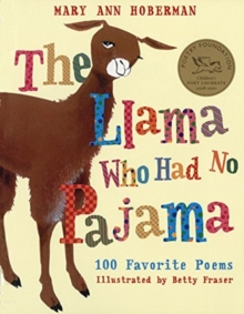 Image for The Llama Who Had No Pajama : 100 Favorite Poems