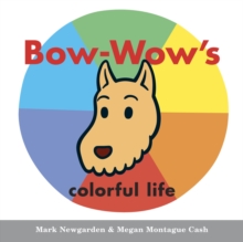 Image for Bow-Wow's Colorful Life