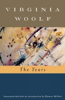 Image for The Years (annotated) : The Virginia Woolf Library Annotated Edition