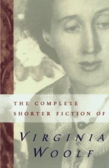 Image for The Complete Shorter Fiction Of Virginia Woolf