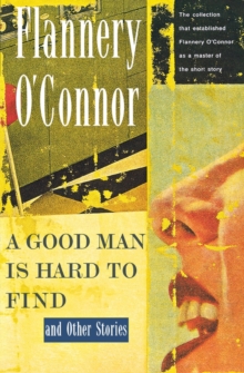 Image for "A Good Man is Hard to Find" and Other Stories