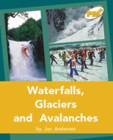 Image for Waterfalls, Glaciers and Avalanches