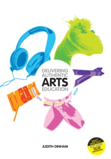 Delivering Authentic Arts Education