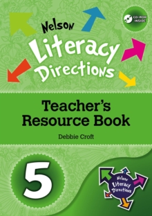 Image for Nelson Literacy Directions 5 Teacher's Resource Book with CD-ROM :  Nelson Literacy Directions 5 Teacher's Resource Book with CD-ROM