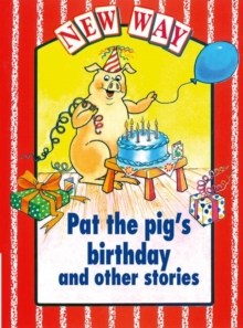 Image for New Way Red Level Core Book - Pat the Pig's Birthday and Other Stories