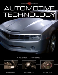 Automotive Technology: A System Approach, First Canadian Edition