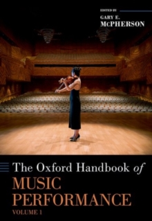 Image for The Oxford handbook of music performanceVolume 1