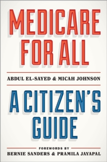 Image for Medicare For All: A Citizen's Guide