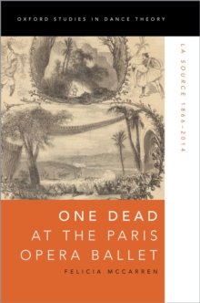 Image for One Dead at the Paris Opera Ballet: La Source 1866-2014