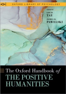 Image for The Oxford handbook of the positive humanities