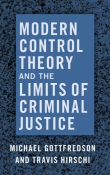 Modern Control Theory and the Limits of Criminal Justice