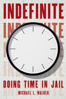 Image for Indefinite  : doing time in jail