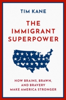 Image for The Immigrant Superpower