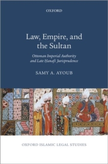 Law, Empire, and the Sultan