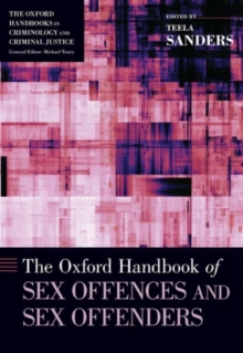 Image for The Oxford Handbook of Sex Offences and Sex Offenders