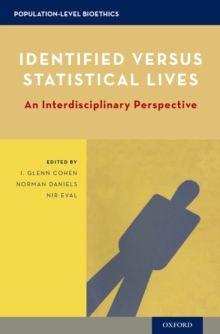 Image for Identified versus statistical lives: an interdisciplinary perspective
