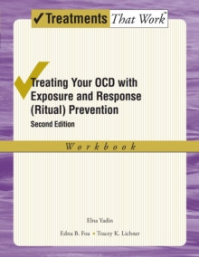 Image for Treating Your OCD with Exposure and Response (Ritual) Prevention: Workbook: Workbook