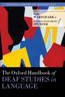 Oxford Handbook of Deaf Studies in Language