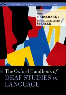 Image for The Oxford handbook of deaf studies in language