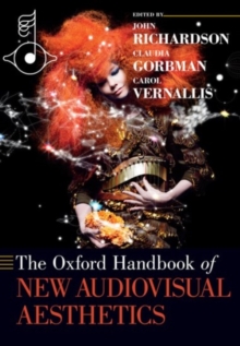 The Oxford Handbook of New Audiovisual Aesthetics