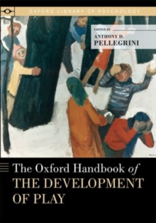 Image for The Oxford Handbook of the Development of Play